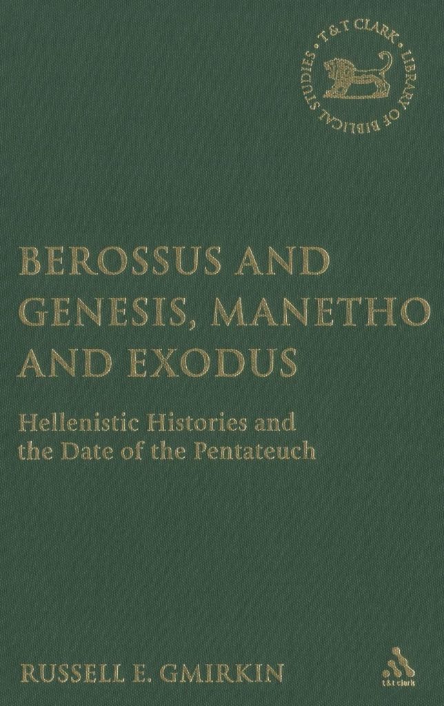 Berossus and Genesis, Manetho and Exodus