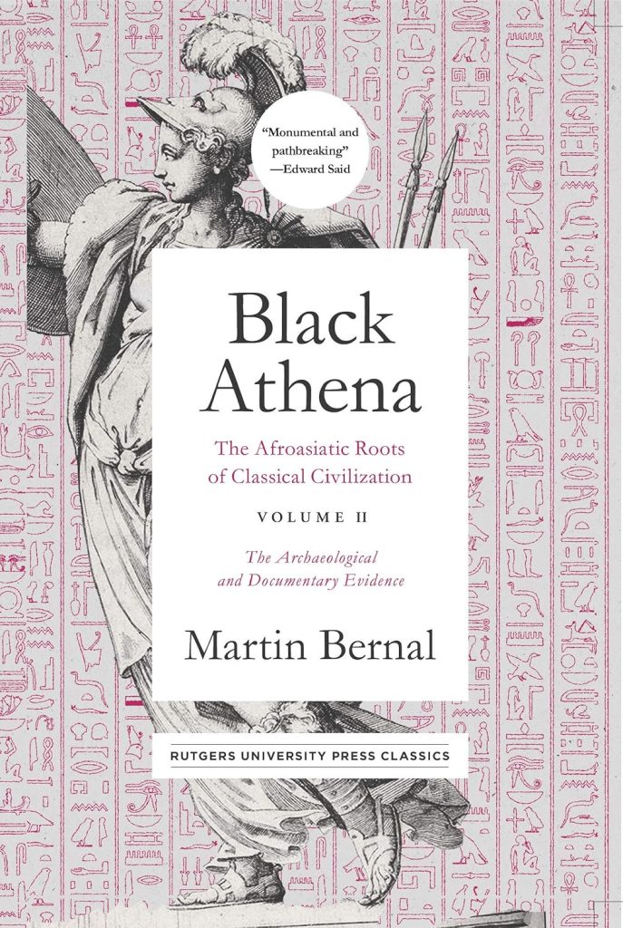 Black Athena: The Afroasiatic Roots of Classical Civilization, Volume II