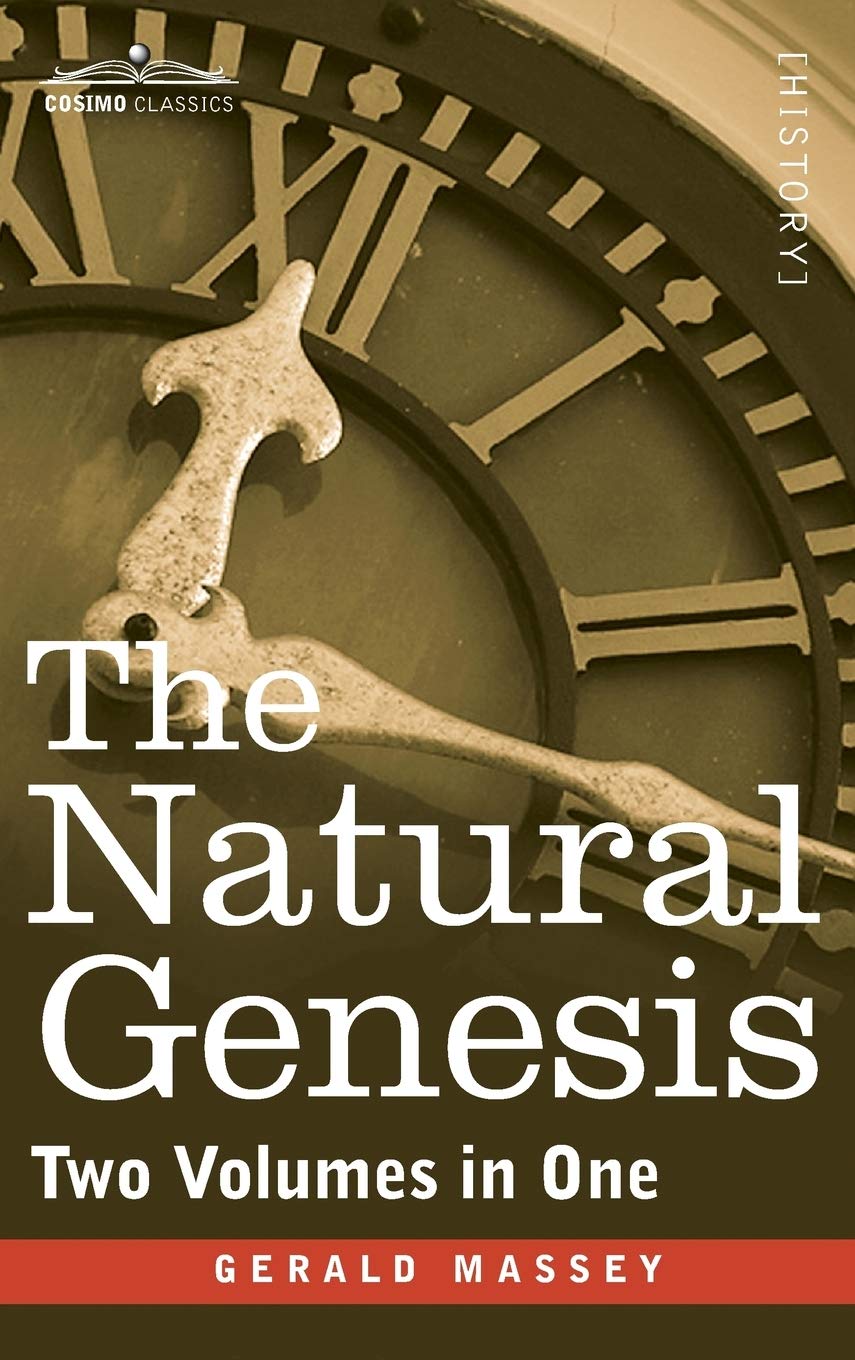 The Natural Genesis: Two Volumes in One