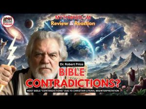 Sarkolatrae: Dr. R. Price, BIGGEST Bible Contradictions Scholars Can’t Reconcile, Mythwisdom Review!