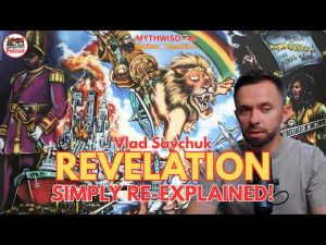 Sarkolatræ: Vlad Savchuk, The Book of Revelation (Simply Explained), Review & Reaction By MythWisdom