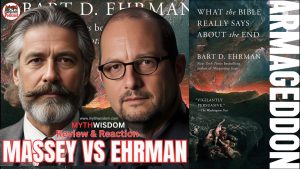 Gerald Massey VS Bart Ehrman: Armageddon, The Egyptian Non-Historical Origins Of Bible Revelation!